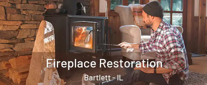  Fireplace Restoration Bartlett - IL