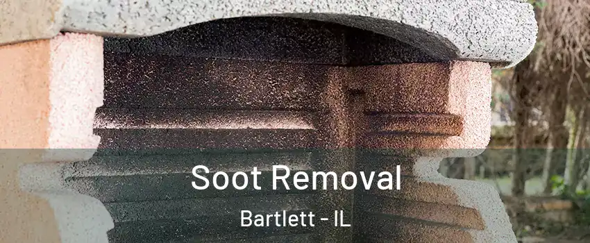  Soot Removal Bartlett - IL